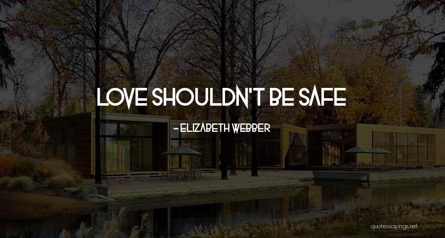 Elizabeth Webber Quotes 1683780 Elizabeth Webber Quotes 1683780