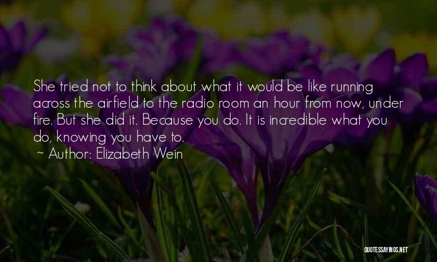 Elizabeth Wein Quotes 1037536