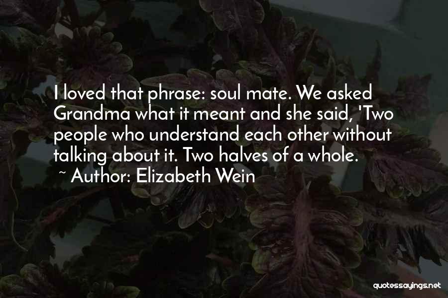 Elizabeth Wein Quotes 1573354