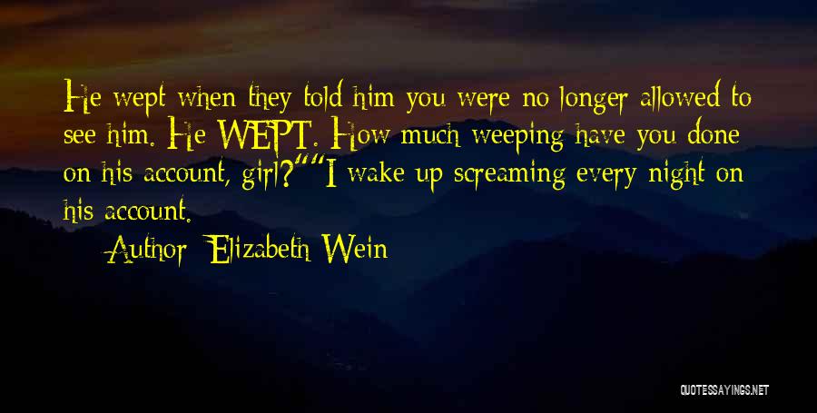 Elizabeth Wein Quotes 1792303