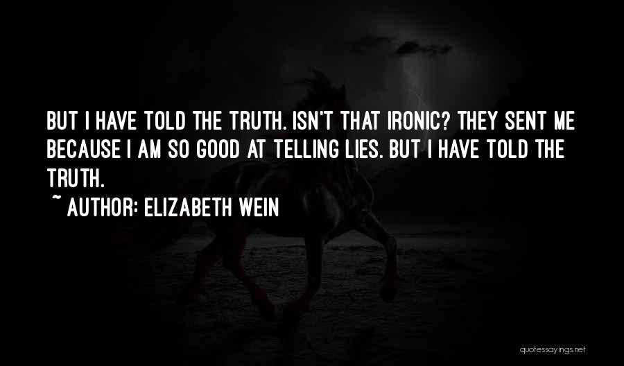 Elizabeth Wein Quotes 1839374