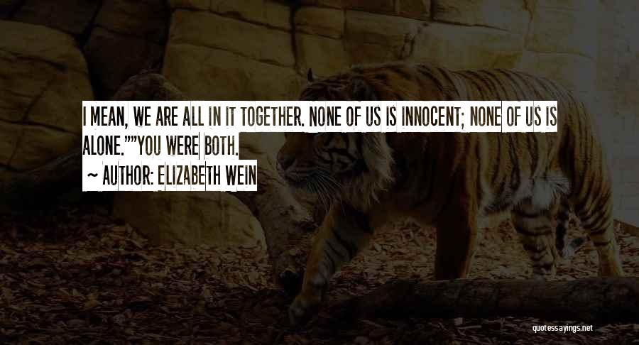Elizabeth Wein Quotes 2036308