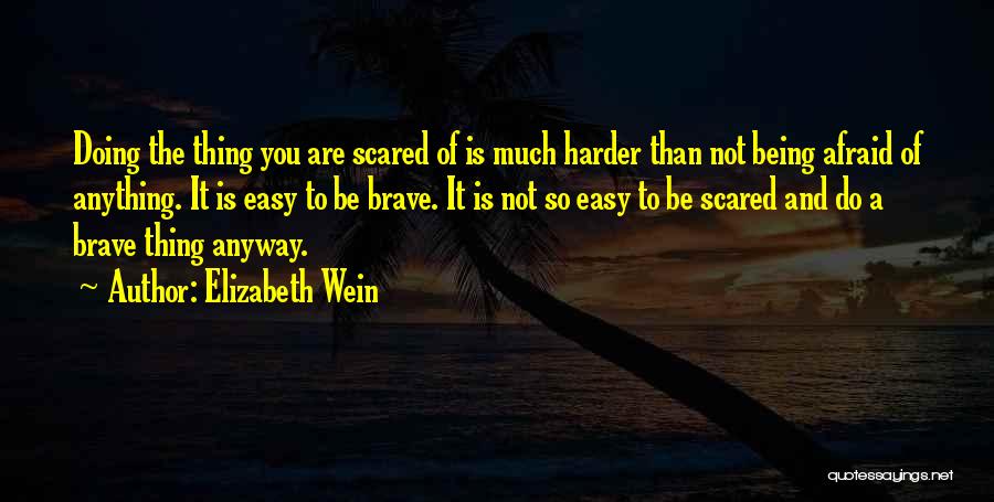 Elizabeth Wein Quotes 959279