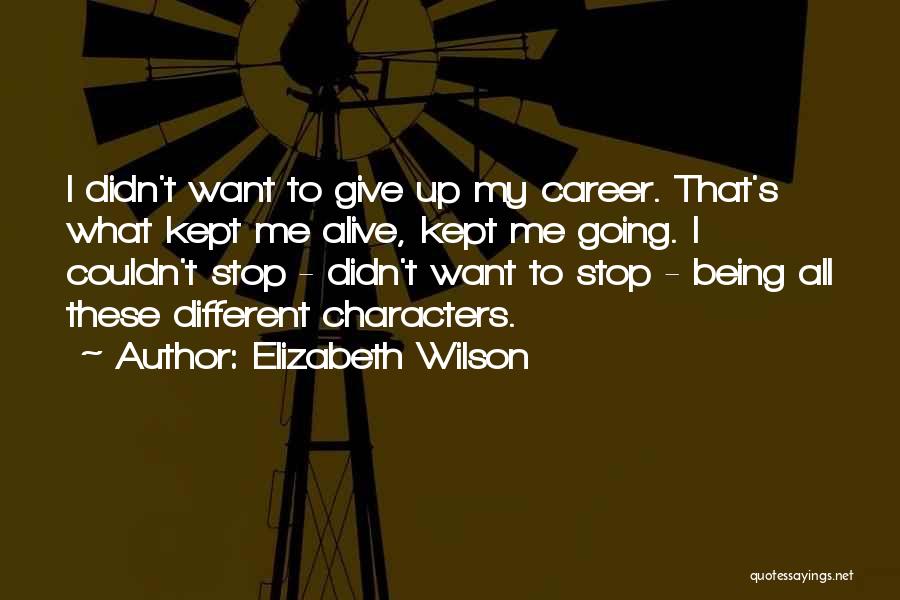 Elizabeth Wilson Quotes 1143932