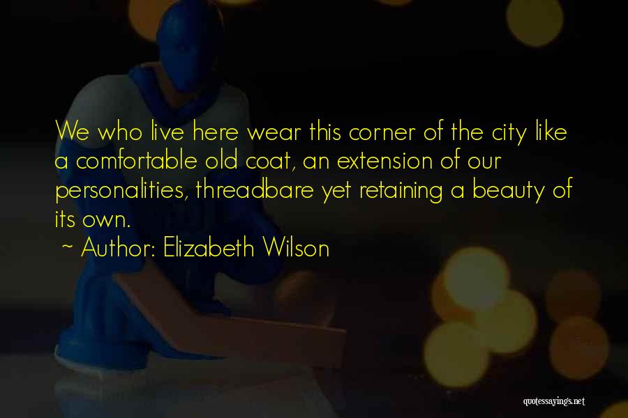 Elizabeth Wilson Quotes 2007087