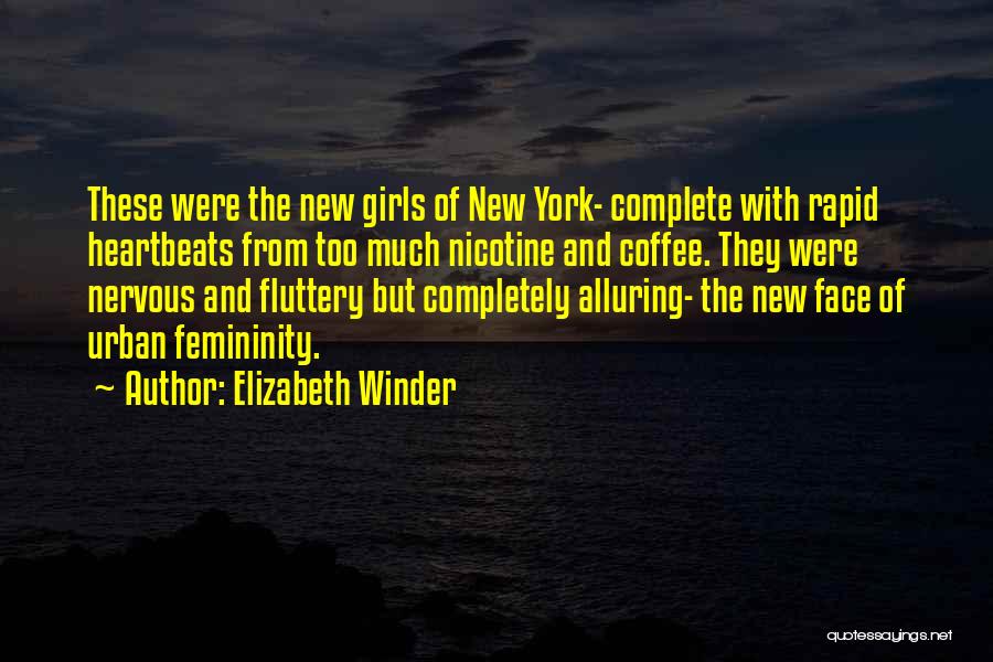 Elizabeth Winder Quotes 2178208