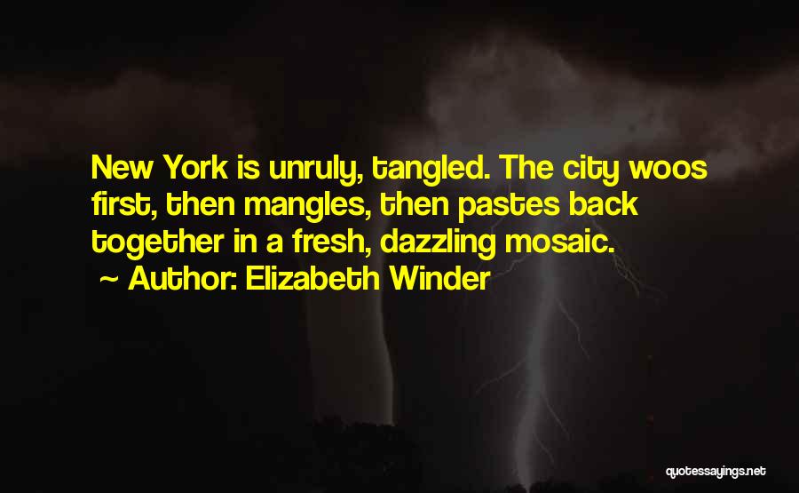 Elizabeth Winder Quotes 346468