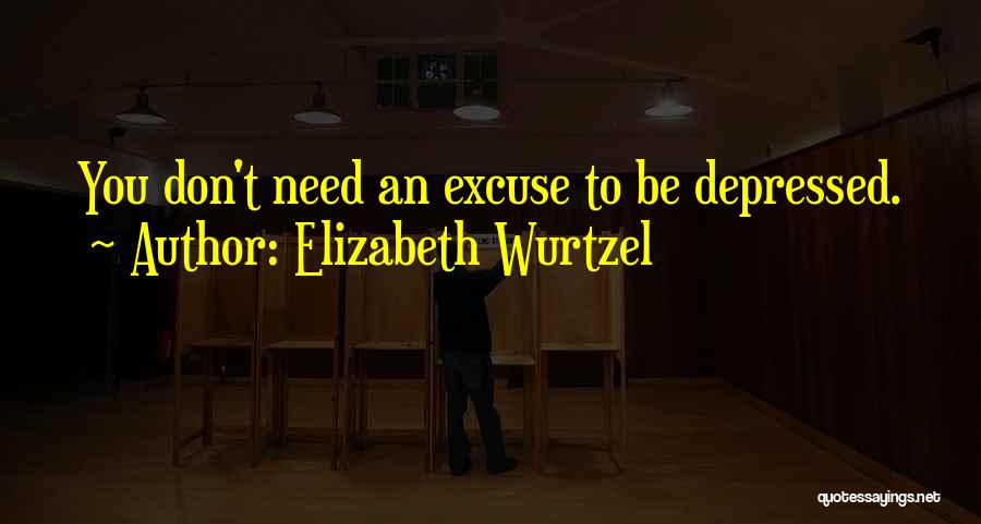 Elizabeth Wurtzel Quotes 1048625