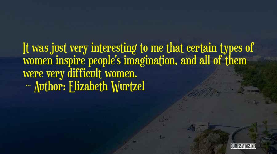 Elizabeth Wurtzel Quotes 1571041