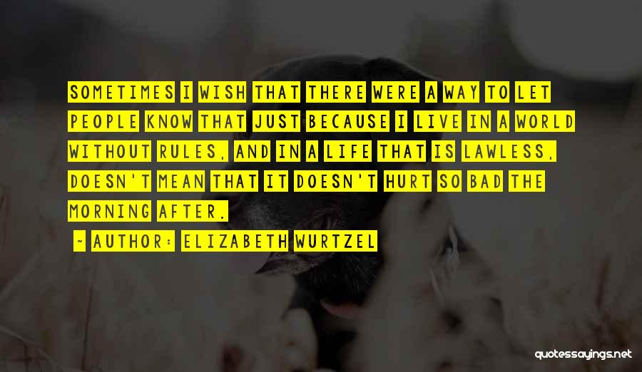 Elizabeth Wurtzel Quotes 2024853