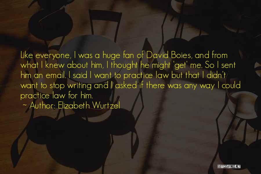 Elizabeth Wurtzel Quotes 998949