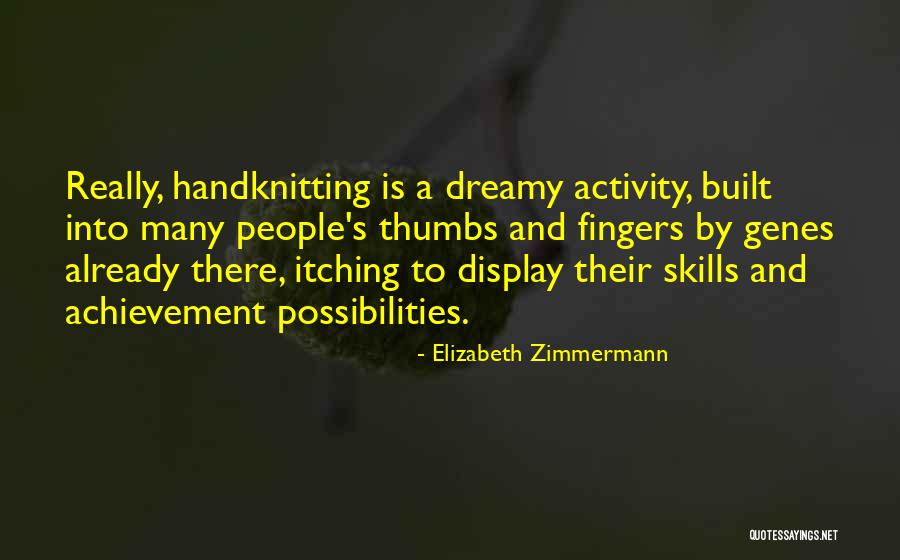 Elizabeth Zimmermann Quotes 1434304