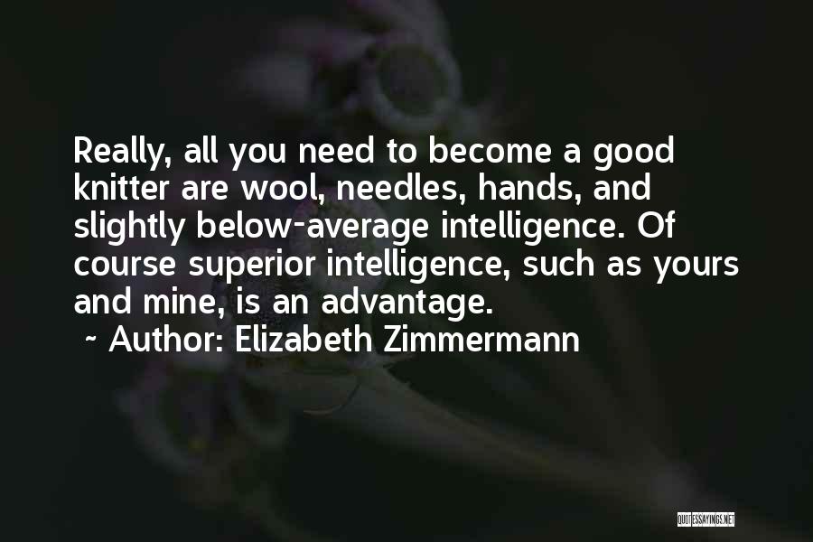 Elizabeth Zimmermann Quotes 2210641