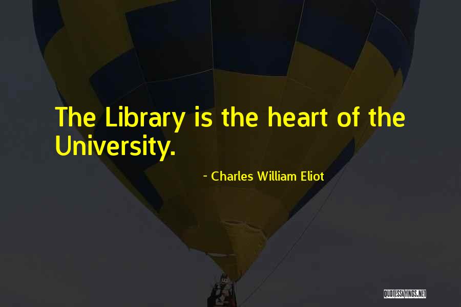 Elizabeths Gone Quotes By Charles William Eliot Elizabeths Gone Quotes By Charles William Eliot