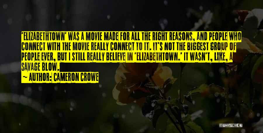 Elizabethtown Quotes By Cameron Crowe