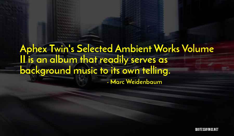 Elizandra Aranda Quotes By Marc Weidenbaum Elizandra Aranda Quotes By Marc Weidenbaum