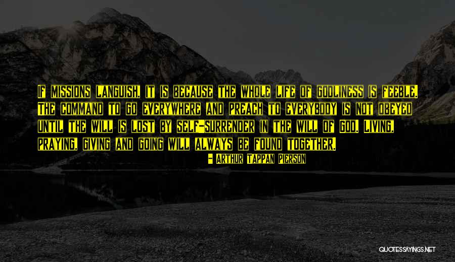 Elizandra Sousa Quotes By Arthur Tappan Pierson Elizandra Sousa Quotes By Arthur Tappan Pierson