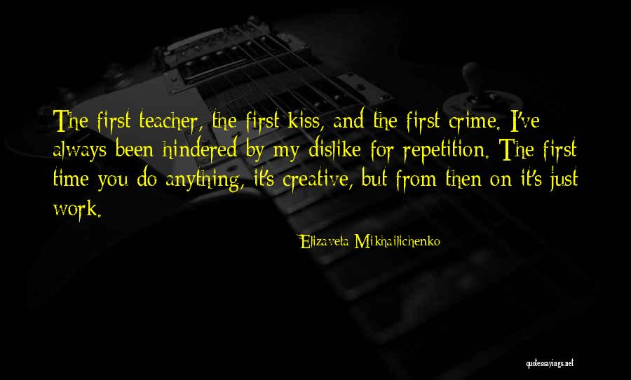 Elizaveta Mikhailichenko Quotes 1078012 Elizaveta Mikhailichenko Quotes 1078012
