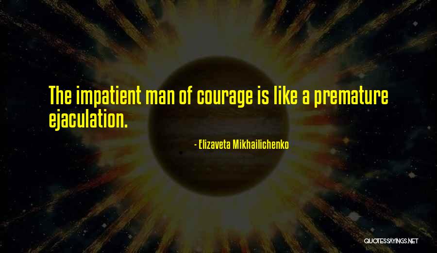 Elizaveta Mikhailichenko Quotes 1522856 Elizaveta Mikhailichenko Quotes 1522856