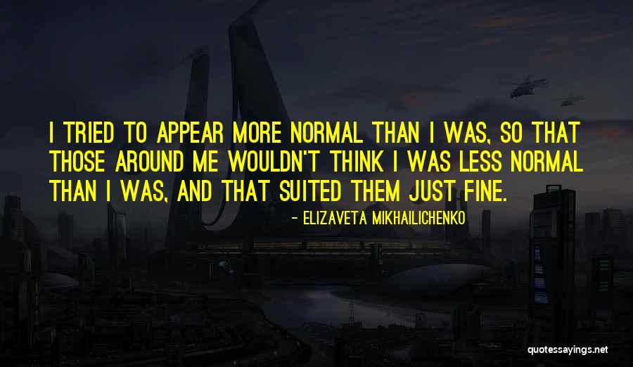 Elizaveta Mikhailichenko Quotes 1933802 Elizaveta Mikhailichenko Quotes 1933802