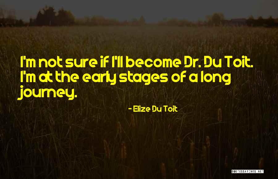 Elize Du Toit Quotes 1060717