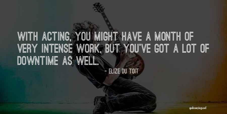 Elize Du Toit Quotes 942084