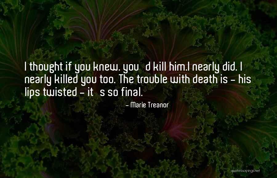 Eljuri Quotes By Marie Treanor Eljuri Quotes By Marie Treanor