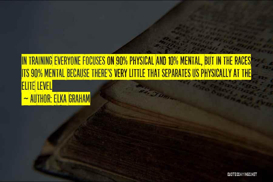 Elka Graham Quotes 1328709