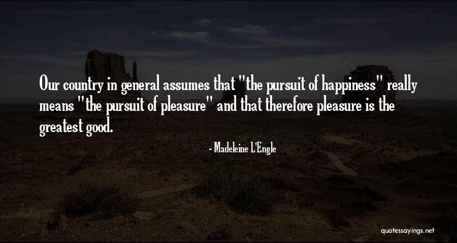 Elkerlyc Quotes By Madeleine L'Engle