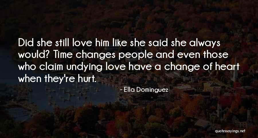 Ella Dominguez Quotes 1107148