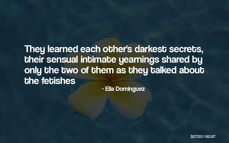 Ella Dominguez Quotes 1604322