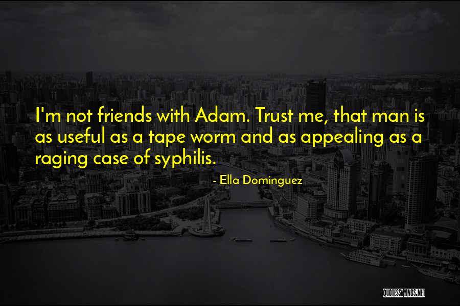 Ella Dominguez Quotes 1706943