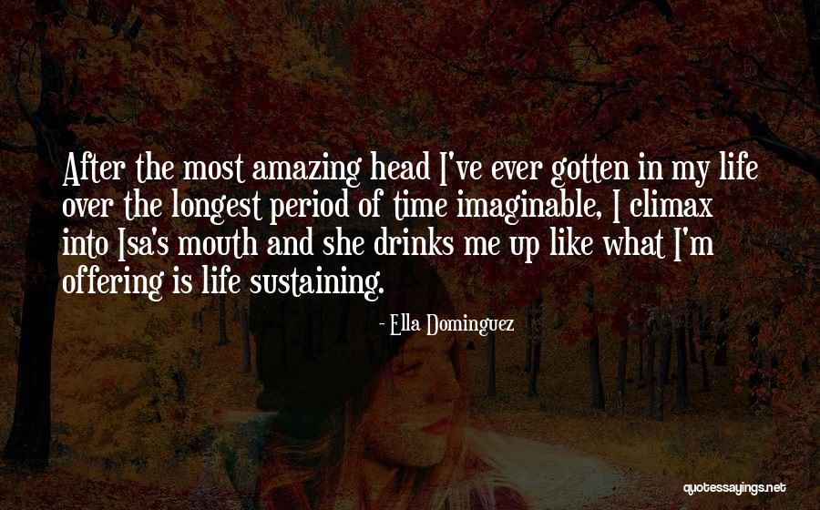 Ella Dominguez Quotes 2002194