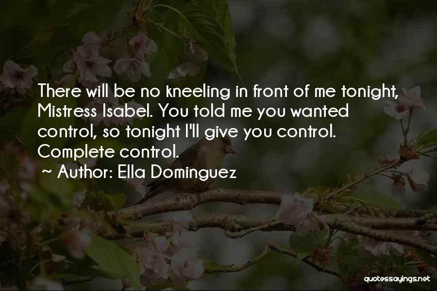 Ella Dominguez Quotes 2209144