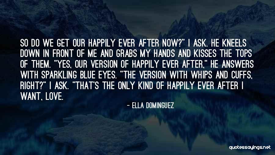 Ella Dominguez Quotes 616662