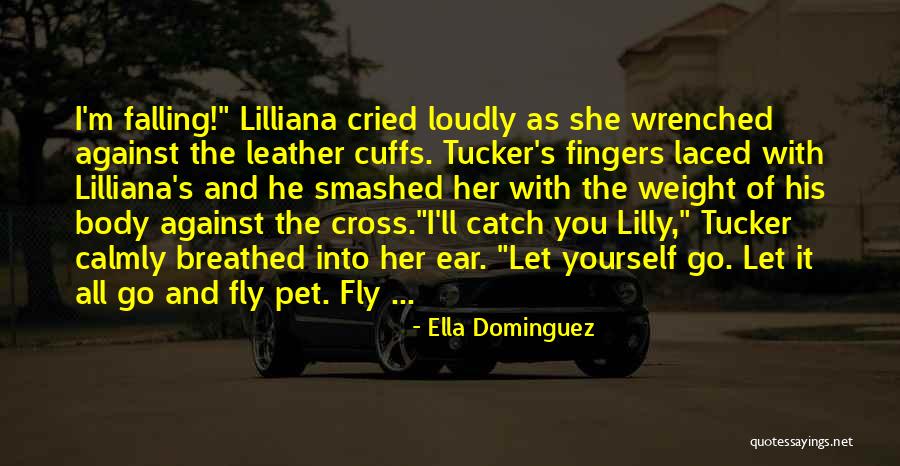 Ella Dominguez Quotes 934613