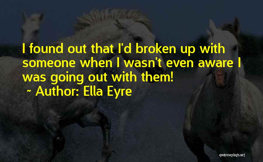 Ella Eyre Quotes 129773