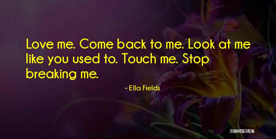 Ella Fields Quotes 2125330 Ella Fields Quotes 2125330