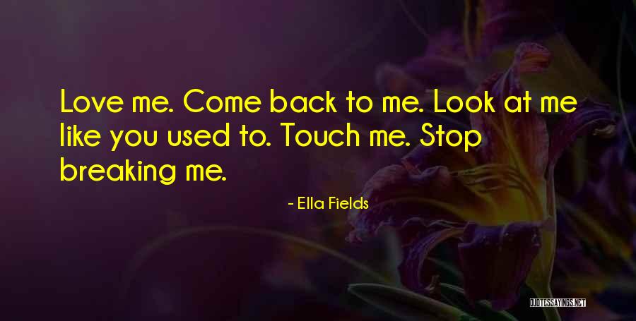 Ella Fields Quotes 2125330