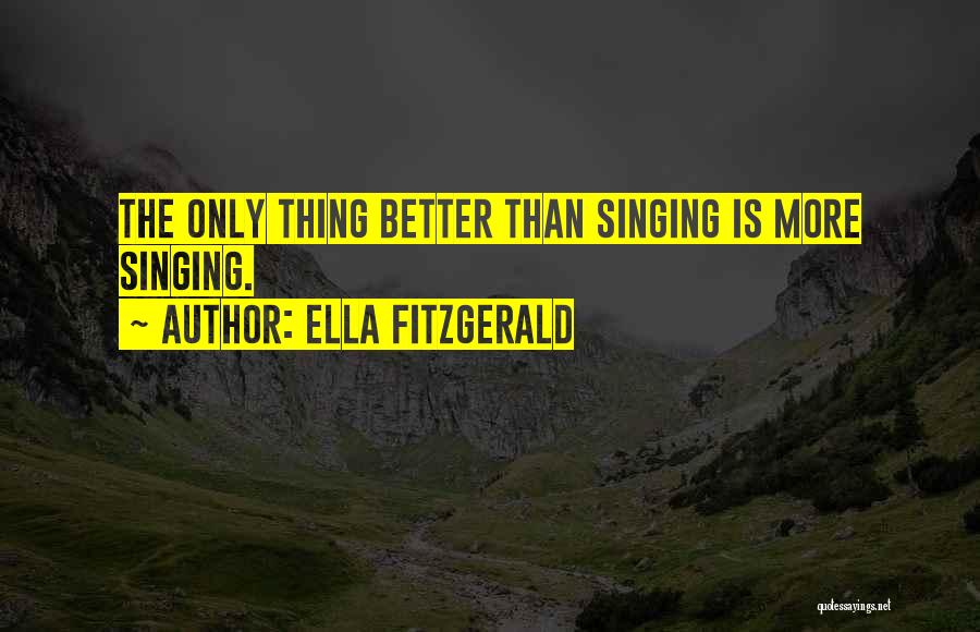 Ella Fitzgerald Quotes 945477