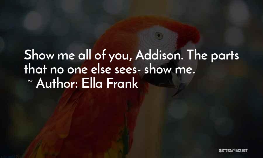 Ella Frank Quotes 1080735
