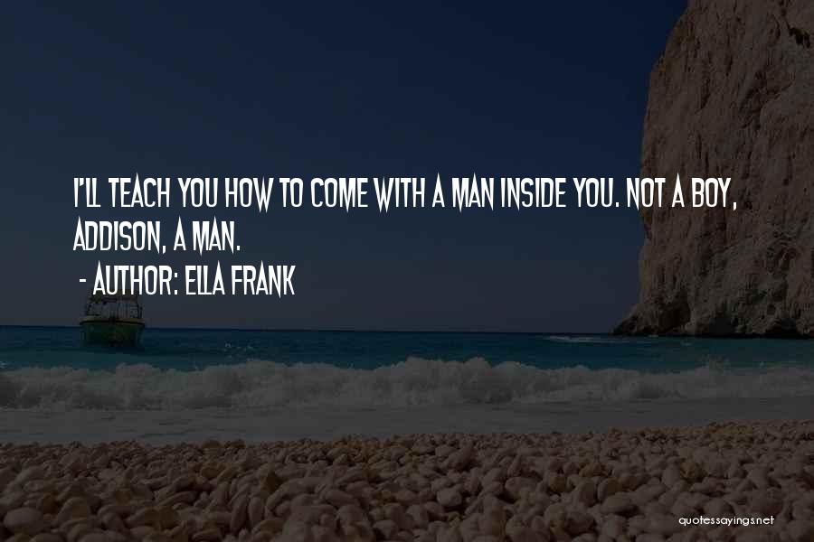 Ella Frank Quotes 1683289