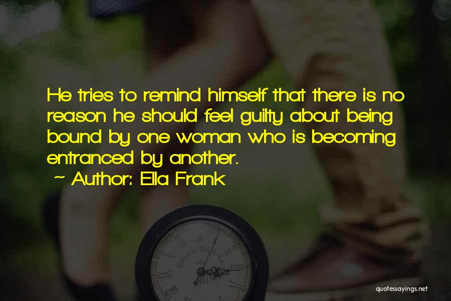 Ella Frank Quotes 827282