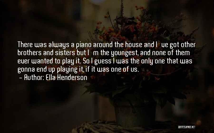 Ella Henderson Quotes 1055166