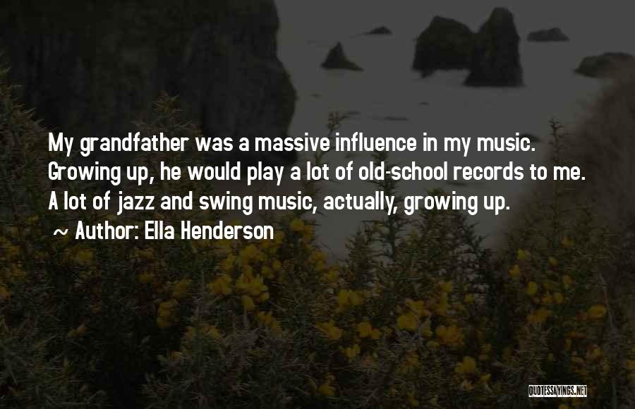 Ella Henderson Quotes 1833484