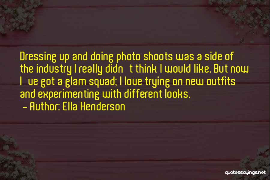 Ella Henderson Quotes 251959
