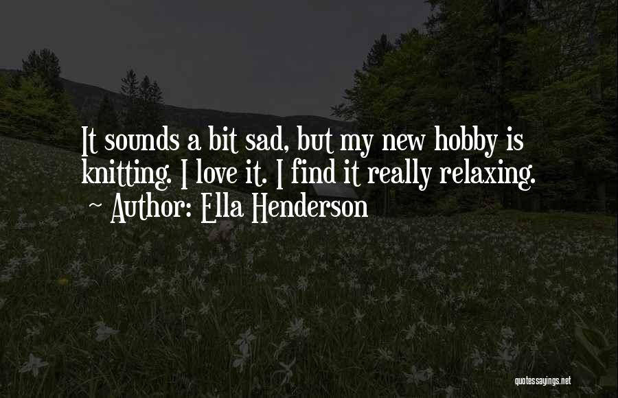 Ella Henderson Quotes 265938