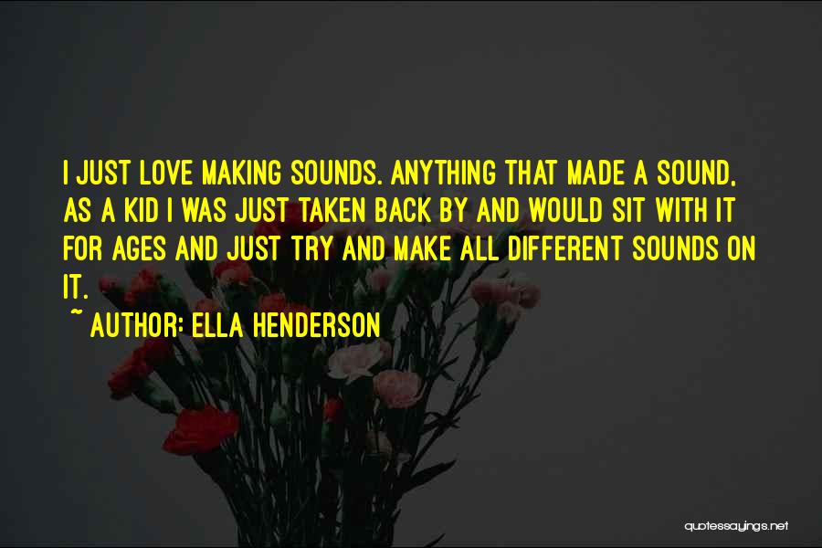 Ella Henderson Quotes 806567