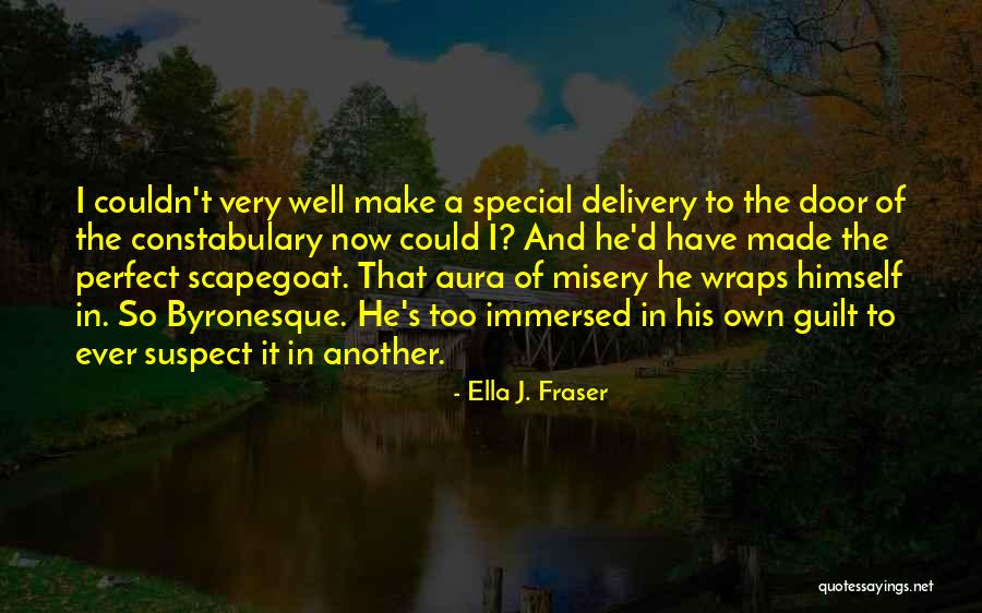 Ella J. Fraser Quotes 1987691