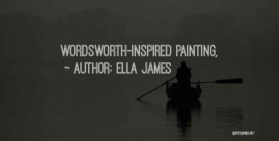 Ella James Quotes 601813